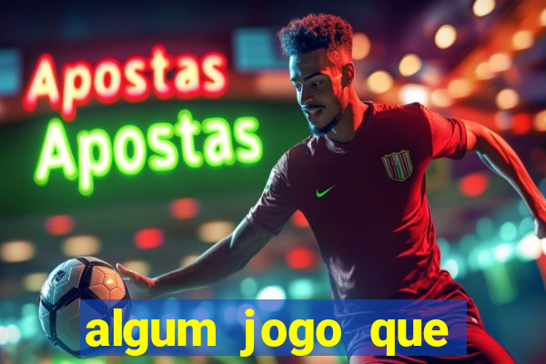 algum jogo que ganha dinheiro sem precisar depositar